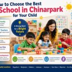 How to Choose the Best Pre School in Chinarpark for Your Child
